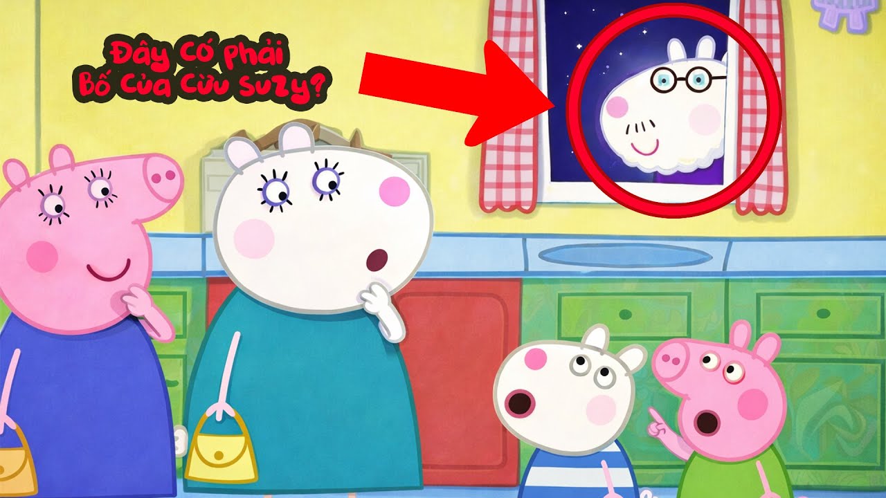 Sự Thật Đen Tối Về Bố Của Cừu Suzy Trong Peppa Pig !