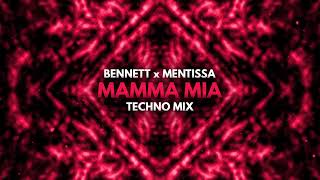 Bennett - Mamma Mia [Techno Mix]