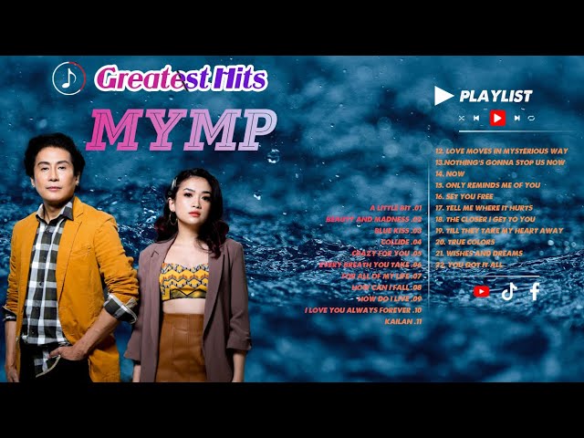 MYMP - MYMP Greatest Hits - OPM Song 2022 - MYMP Nonstop Songs