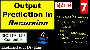 Output Prediction in Recursion | Part -7 | Recursion | Output Prediction | ISC 11th-12th