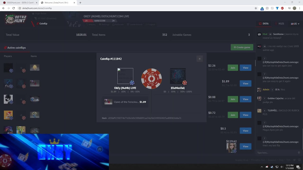 Chilling, Coinflips. Dota2hunt.com ect.