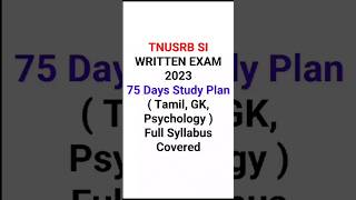 TNUSRB SI Written Exam 75 Days Study Plan || Stay Focused