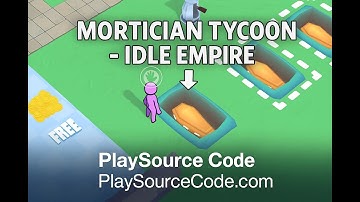 Mortician Tycoon Idle Empire Unity Source code  – Buy & Reskin at Playsourcecode.com