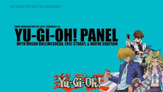 Yu-Gi-Oh! Panel from Smoky Mountain Fanfest 2023 w/ Megan Hollingshead, Wayne Grayson, & Eric Stuart