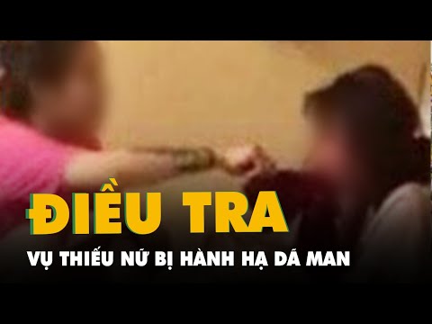 Video Điều tra vụ thiếu nữ bị nhóm bạn hành hạ tại Thái Bình - youtube
