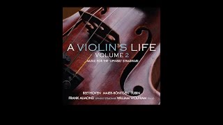 A Violin's Life Vol. 2: Music for The 'Lipiński' Stradivari – A