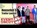 Housefull 3 OFFICIAL Trailer Launch | Akshay Kumar | Ritiesh Deshmukh | Abhishek Bachchan