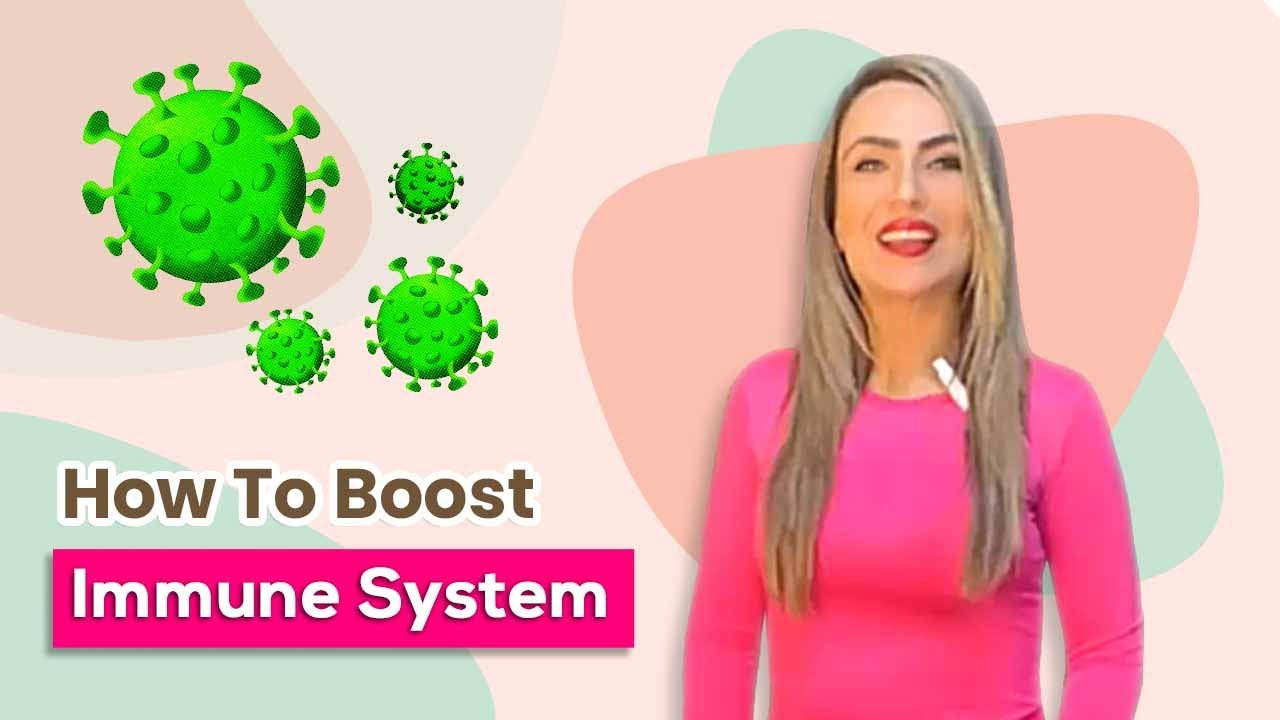 How To Boost Immune System - YouTube