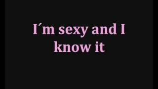 Video thumbnail of "LMFAO - Sexy and I know it ( Lyrics )"