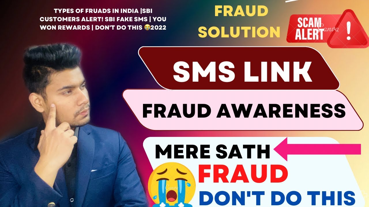 Types of fruads in india |SBI Customers Alert! Any Fake SMS | you won rewards | Don't Do This 😭2022