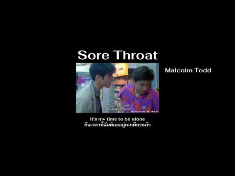Sore Throat - Malcolm Todd |THAISUB (แปลไทย)