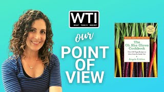 Our Point Of View On Andrea Liddon The Oh She Glows Cookbook