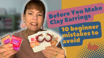 10 Things I Wish I Knew Before Making Polymer Clay Earring