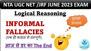 All types of Informal fallacies in one video ll Complete Lecture ll NTA NET 2023