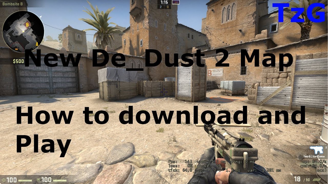 How To Download New Dust 2 Map On Counter Strike Global Offensive With Gameplay Csgo Youtube