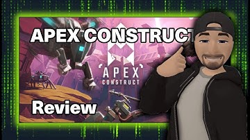 Apex Construct Review (Oculus Quest)