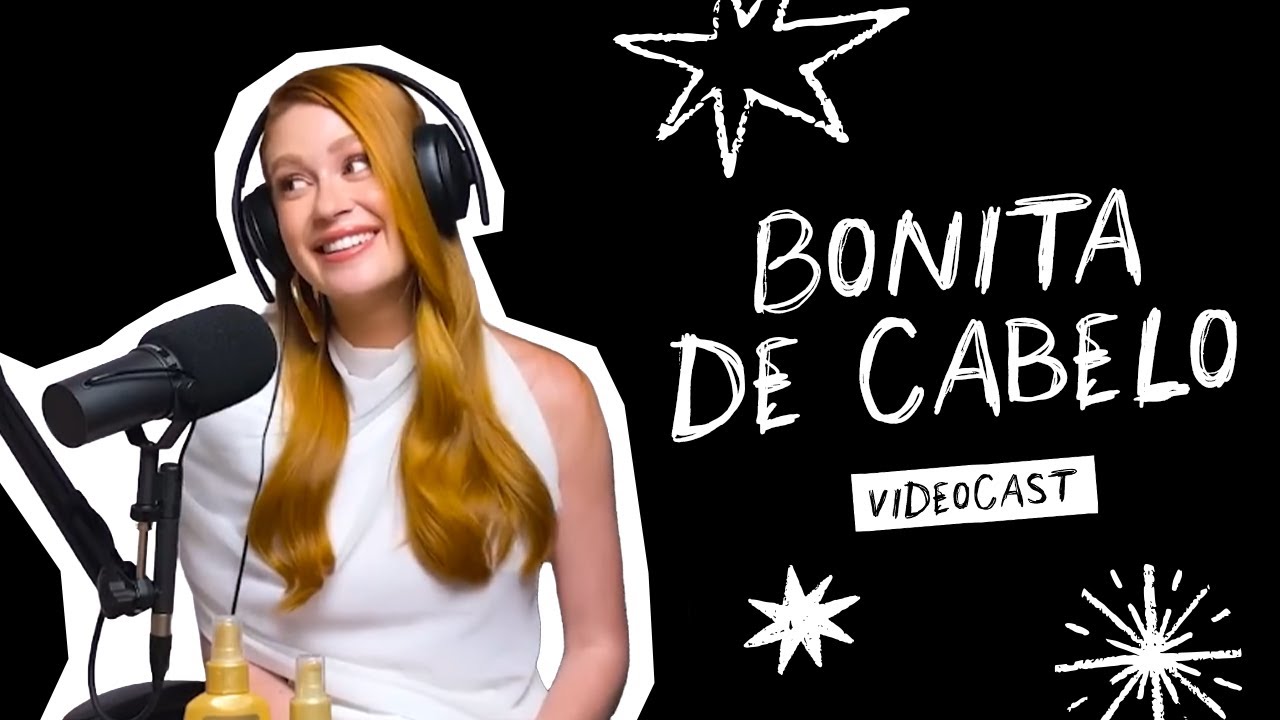 Bonita de cabelo MESMO! - com Marina Ruy Barbosa