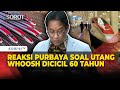 Utang Whoosh Diperpanjang Jadi 60 Tahun, Purbaya Angkat Jempol: Top!