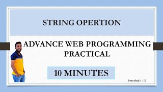 Advance Web Programming | TYIT | Mumbai University | Practical 1 B |  String Operation