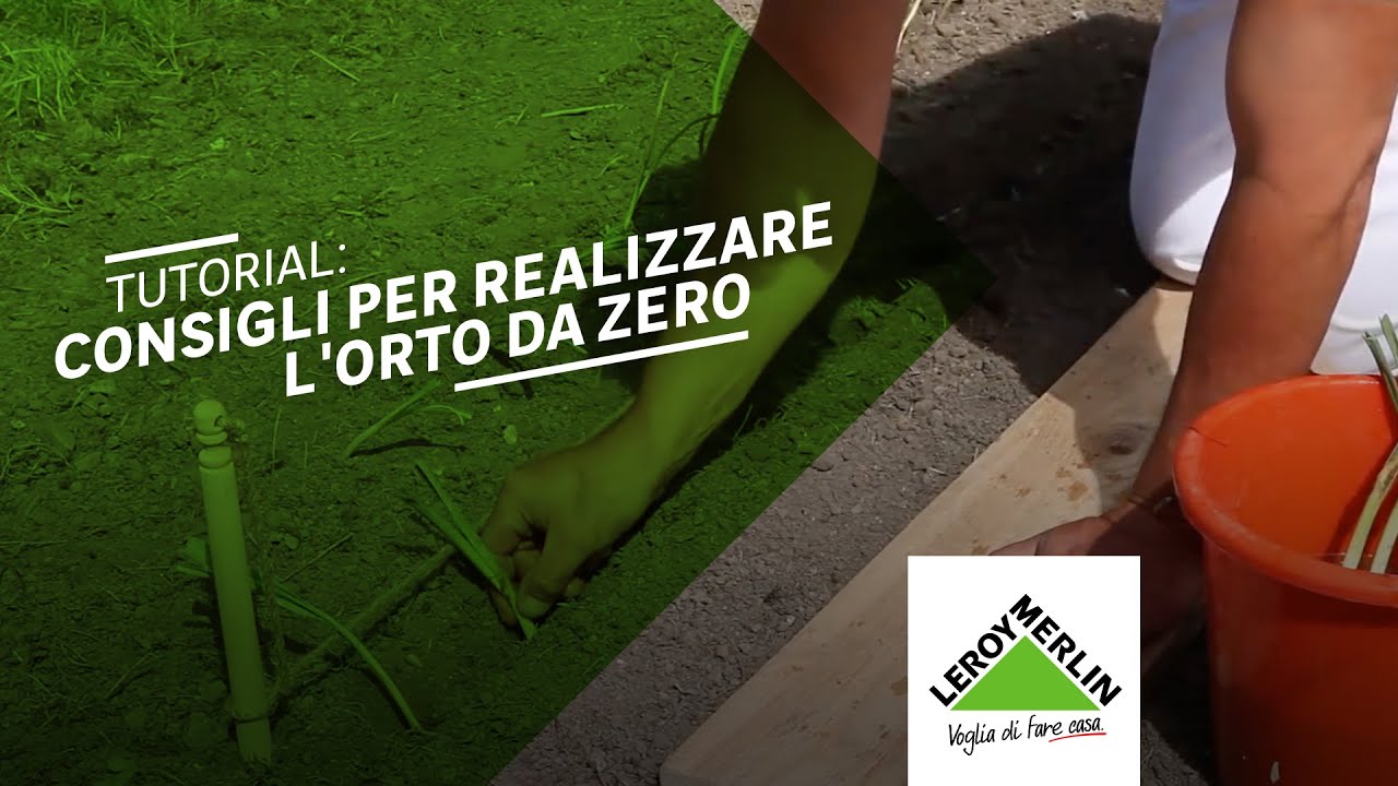 Come realizzare un orto leroy merlin youtube Progettare un orto