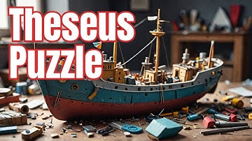 The Ship of Theseus Explained with Everyday Objects
