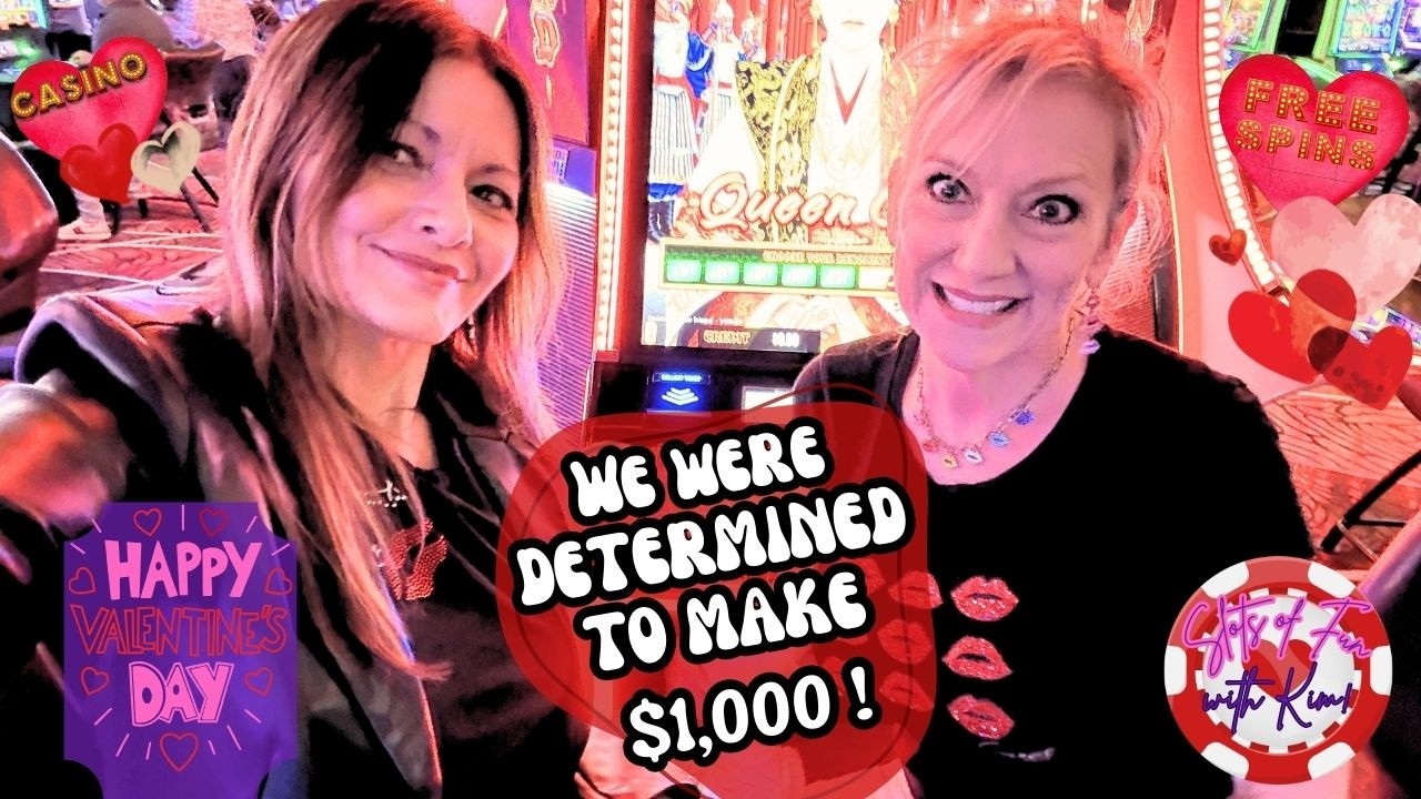 Galentine's Day at the Casino, low rolling for a $1,000 minimum!