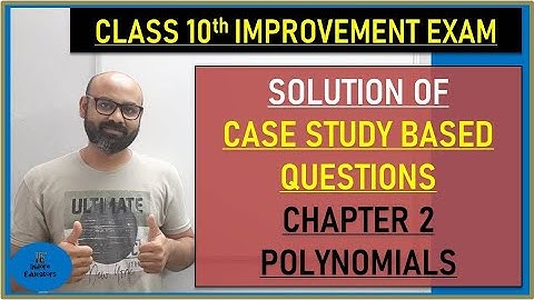 Case Study based Questions | Chapter 2 #Polynomials case study based questions class 10 cbse |