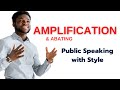 Amplify argument in public speaking to be more persuasive