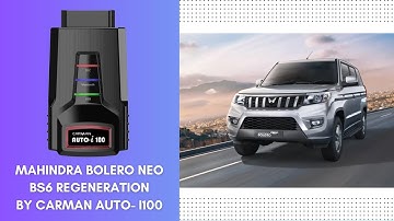 MAHINDRA BOLERO NEO BS6 REGENERATION BY CARMAN AUTO- i100
