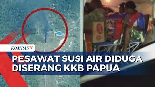 Pesawat Susi Air yang Dibakar di Nduga Ternyata Diserang KKB!