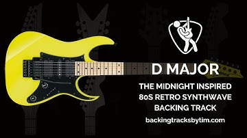 The Midnight Inspired 80s Retro Synthwave Backing Track in D Major | 70 BPM