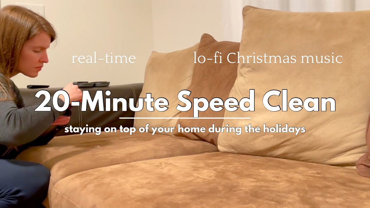 20-Minute Real-Time Speed Clean 🎄| Cleaning Motivation for Christmas | LoFi Christmas Music