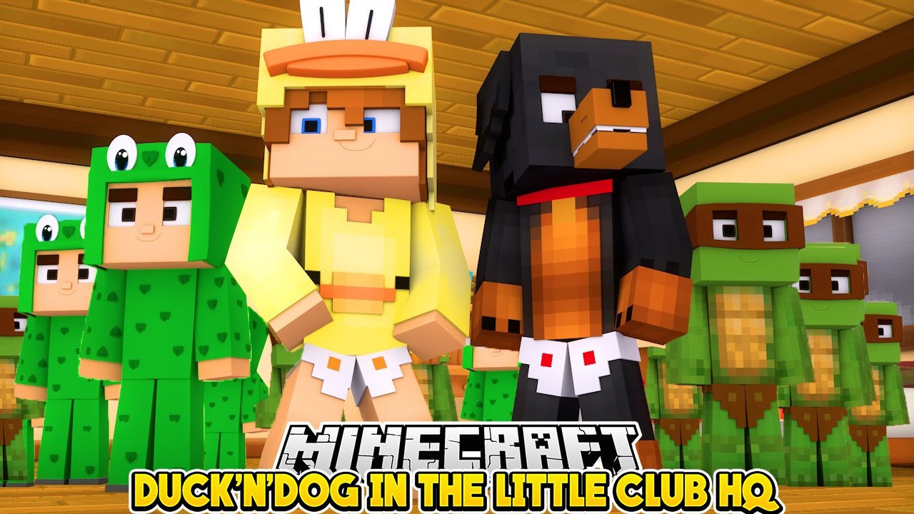 Minecraft DUCK'N'DOG - BABY MAX IS A CHICKEN IN THE LITTLE CLUB HQ - Baby Duck Custom Roleplay