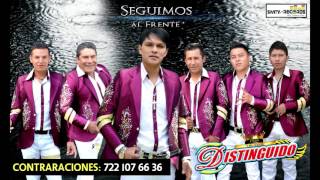 Video thumbnail of "Mi Dulce Amor Grupo Distinguido "Estreno 2017" Seguimos al Frente."