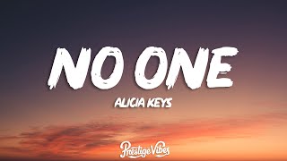 Alicia Keys - No One (Lyrics) | everything's gonna be alright