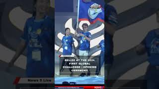 Belize at the 2024 FIRST Global Challenge - Opening Ceremony