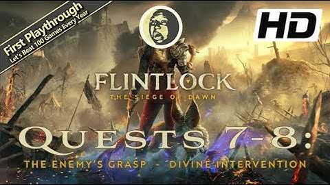 Flintlock: The Siege of Dawn Full Game Walkthrough - Quests 7-8: (Dukmar Boss Fight)