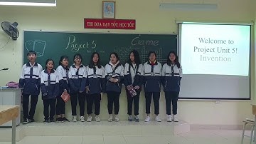 MR. TÙNG VLOG - ENGLISH 10 - PROJECT - UNIT 5: INVENTIONS - 10D3 (2018 - 2019)