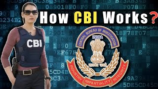 How India's CBI Works? Central Bureau Of Investigation - Why CBI Is Preferred For Investigation?