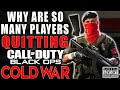 Why are so many Players Quitting Call of Duty?🤔 (Black Ops Cold War Rant)🔥