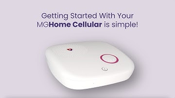 Getting Started with Your MGHome Cellular