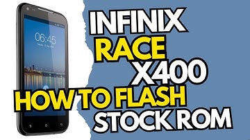How to Flash Infinix Race X400 Official Stock Pac Firmware Install Hang On Logo Dead Boot Repair