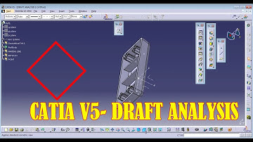 CATIA V5 DRAFT ANALYSIS