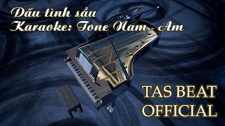 Video thumbnail of "Karaoke Dấu tình sầu - Tone Nam | TAS BEAT"