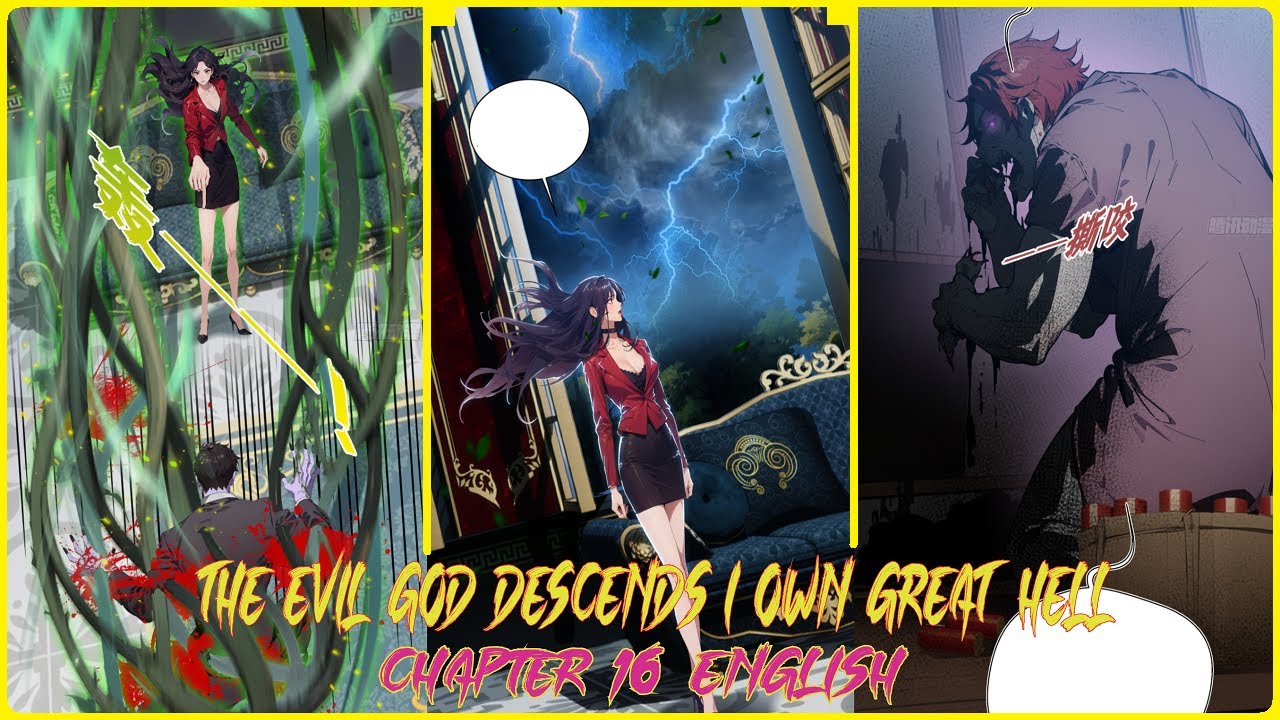 THE EVIL GOD DESCENDS I OWN GREAT HELL CHAPTER 16 ENGLISH - YouTube
