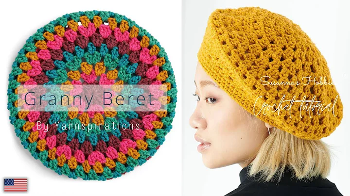 [Susanna’s crochet] ⏳Super easy & quick 🐣Beginner friendly 👒“Granny Beret” by Yarnspirations