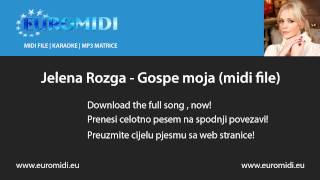 Jelena Rozga - Gospe moja (midi file)