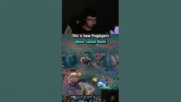 This is how Proplayers abuse Lucian Nami👌