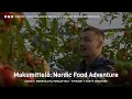Makumittel jakso 1  mehukkaita tomaatteja  pohjoissavo   taste savo  nordic food adventure