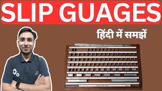 Slip Gauges explained in hindi || what is slip gauge || metrology and instrumentation || slip gauge